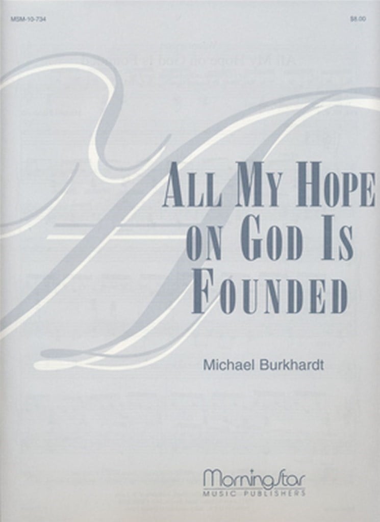 All My Hope on God Is Founded